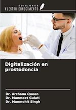 Digitalización en prostodoncia