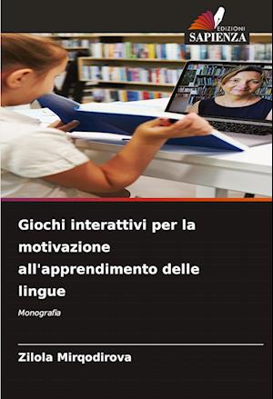 Giochi interattivi per la motivazione all'apprendimento delle lingue