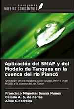 Aplicación del SMAP y del Modelo de Tanques en la cuenca del río Piancó