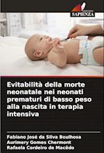 Evitabilità della morte neonatale nei neonati prematuri di basso peso alla nascita in terapia intensiva