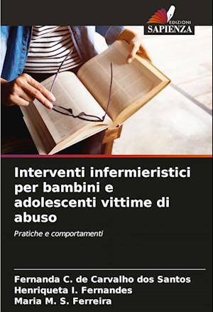 Interventi infermieristici per bambini e adolescenti vittime di abuso