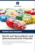 Recht auf Gesundheit und pharmazeutische Patente