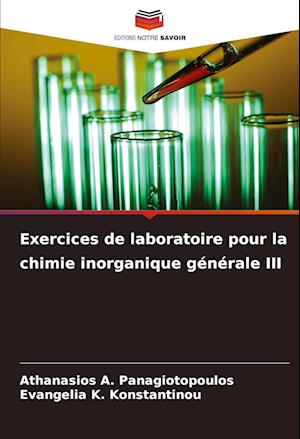 Exercices de laboratoire pour la chimie inorganique générale III