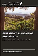 GUARATIBA Y SUS DOMINIOS GEOGRÁFICOS