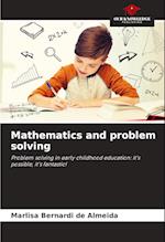 Mathematics and problem solving