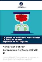 Königreich Bahrain Coronavirus-Kontrolle (COVID-1)