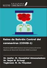 Reino de Bahréin Control del coronavirus (COVID-1)