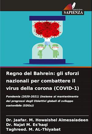 Regno del Bahrein: gli sforzi nazionali per combattere il virus della corona (COVID-1)