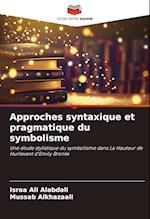 Approches syntaxique et pragmatique du symbolisme