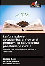 La formazione accademica di fronte ai problemi di salute della popolazione rurale