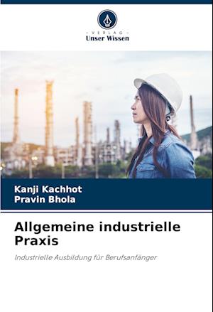 Allgemeine industrielle Praxis