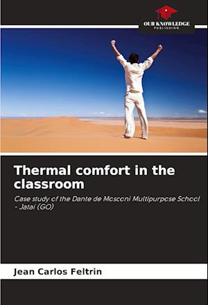 Thermal comfort in the classroom