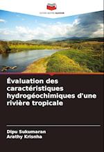 Évaluation des caractéristiques hydrogéochimiques d'une rivière tropicale