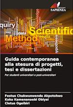 Guida contemporanea alla stesura di progetti, tesi e dissertazioni