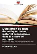 L'utilisation du texte dramatique comme matériel pédagogique dans la classe de portugais