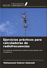 Ejercicios prácticos para calculadoras de radiofrecuencias