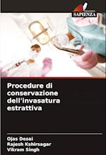 Procedure di conservazione dell'invasatura estrattiva