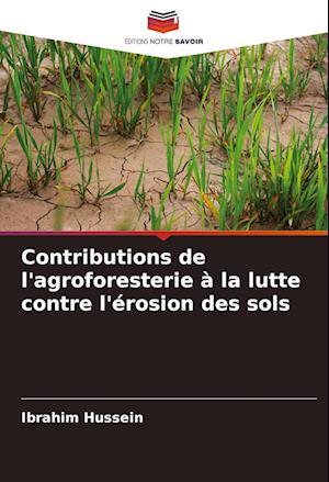 Contributions de l'agroforesterie à la lutte contre l'érosion des sols