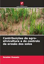 Contribuições da agro-silvicultura e do controlo da erosão dos solos