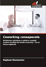 Coworking consapevole