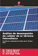 Análise de desempenho do coletor de ar térmico fotovoltaico