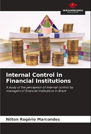 Internal Control in Financial Institutions