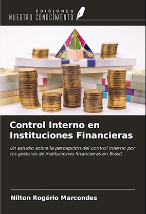 Control Interno en Instituciones Financieras