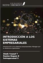 INTRODUCCIÓN A LOS SISTEMAS EMPRESARIALES