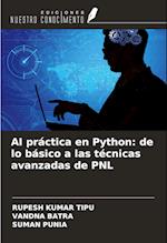 AI práctica en Python: de lo básico a las técnicas avanzadas de PNL