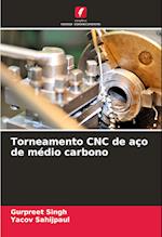 Torneamento CNC de aço de médio carbono