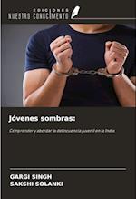 Jóvenes sombras: