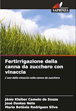 Fertirrigazione della canna da zucchero con vinaccia