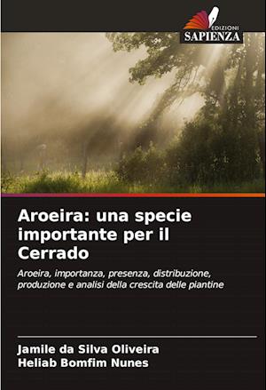 Aroeira: una specie importante per il Cerrado