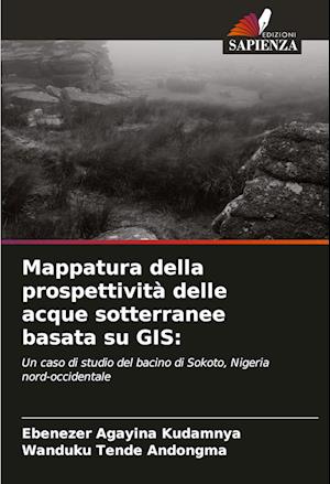 Mappatura della prospettività delle acque sotterranee basata su GIS: