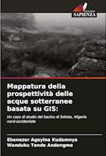 Mappatura della prospettività delle acque sotterranee basata su GIS: