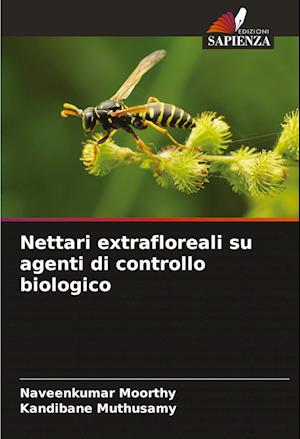 Nettari extrafloreali su agenti di controllo biologico