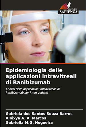 Epidemiologia delle applicazioni intravitreali di Ranibizumab