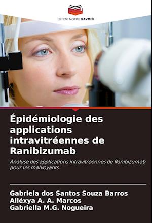 Épidémiologie des applications intravitréennes de Ranibizumab