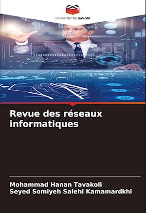 Revue des réseaux informatiques