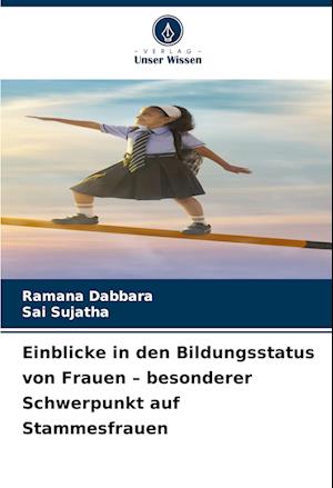 Einblicke in den Bildungsstatus von Frauen ¿ besonderer Schwerpunkt auf Stammesfrauen