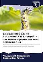 Bioraznoobrazie nasekomyh i kleschej w sistemah organicheskogo zemledeliq