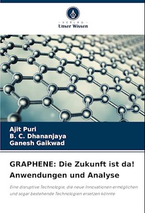 GRAPHENE: Die Zukunft ist da! Anwendungen und Analyse