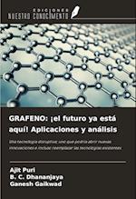 GRAFENO: ¡el futuro ya está aquí! Aplicaciones y análisis