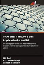 GRAFENE: il futuro è qui! Applicazioni e analisi