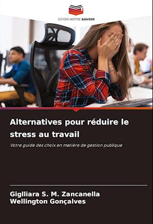 Alternatives pour réduire le stress au travail