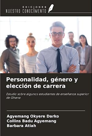 Personalidad, género y elección de carrera