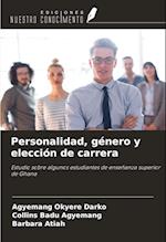 Personalidad, género y elección de carrera