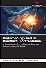 Biotechnology and its Bioethical Confrontation