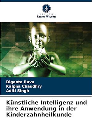 Künstliche Intelligenz und ihre Anwendung in der Kinderzahnheilkunde