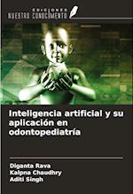 Inteligencia artificial y su aplicación en odontopediatría